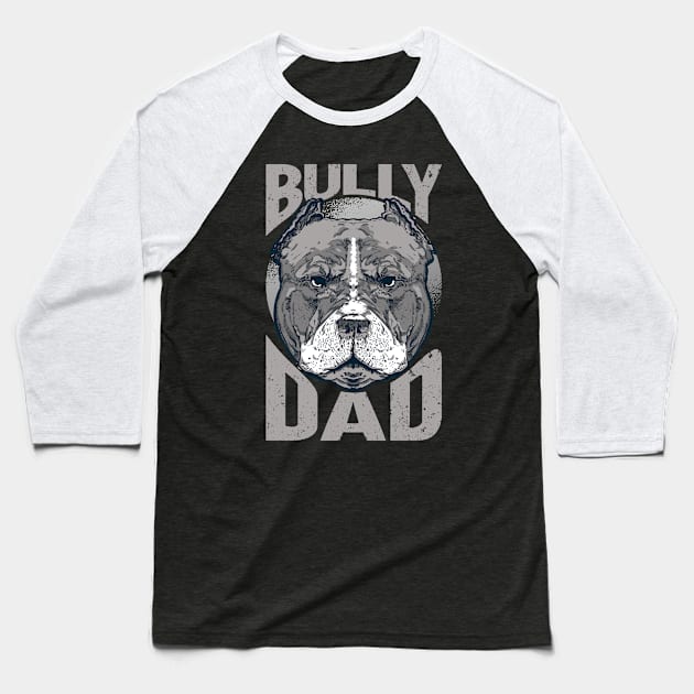 American Bully Dad Baseball T-Shirt by TK Store